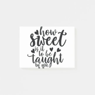 Notas Post-it® qué dulce es que te enseñes