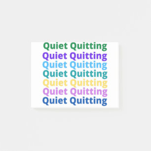 Notas Post-it® Renuncia silenciosa