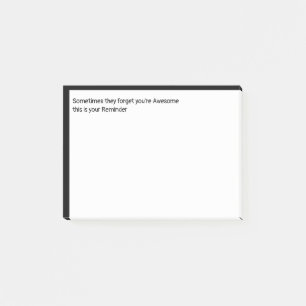 Notas Post-it® Se olvidan de que eres increíble, este es tu recor