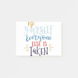 Notas Post-it® Sé tú mismo, todos los demás son llevados.