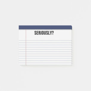 Notas Post-it® "Seriamente?" Cojín legal blanco alineado 4X3