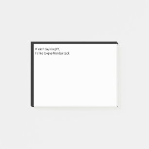 Notas Post-it® Si cada día es un regalo que me gustaría devolver 