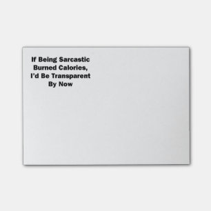 Notas Post-it® Si siendo calorías quemadas sarcásticas
