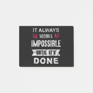 Notas Post-it® Siempre Parece Imposible Hasta Que Se Hace.