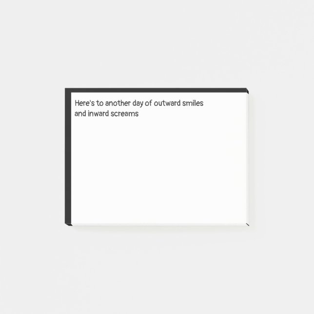 Notas Post-it® Sonrisas hacia el exterior y gritos hacia adentro  (Anverso)