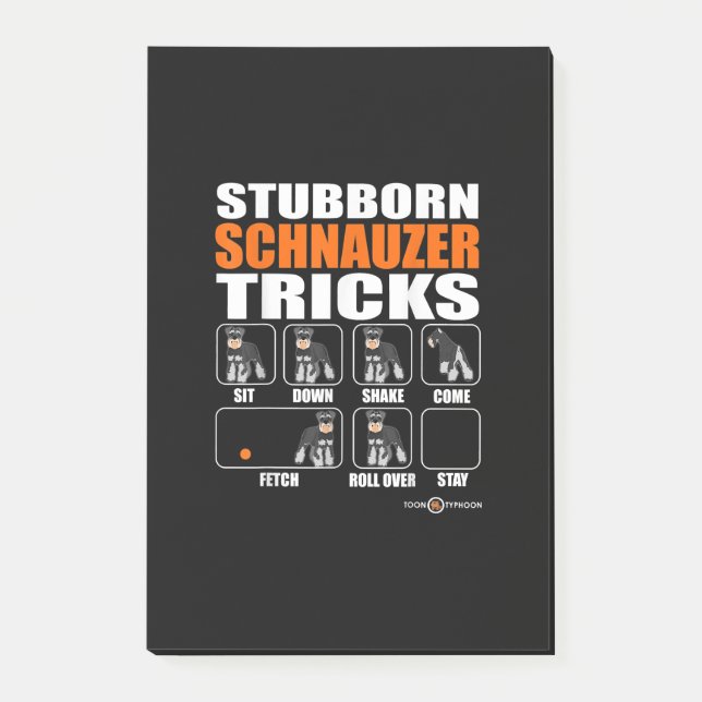 Notas Post-it® Stubborn Schnauzer Tricks Funny Schnauzer Gift (Anverso)