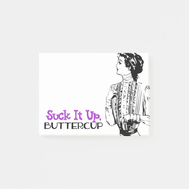 Notas Post-it® Suck It Up, Buttercup | Cita de Snarky Victorian (Anverso)
