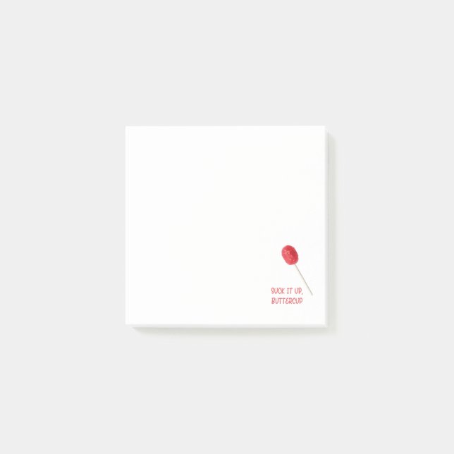 Notas Post-it® Suck It Up Buttercup with Red Lollipop (Anverso)