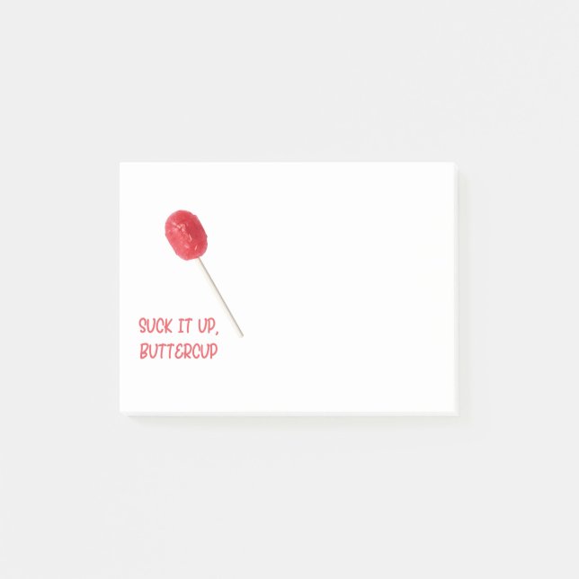 Notas Post-it® Suck It Up Buttercup with Red Lollipop (Anverso)