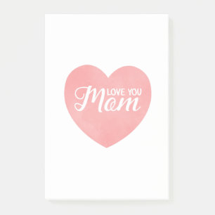 Notas Post-it® Te amo, mamá manda mensajes, madre de corazón rosa