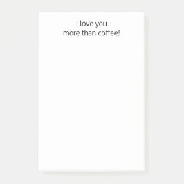 Notas Post-it® Te amo más que café, Funny Personalizado