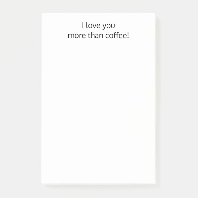 Notas Post-it® Te amo más que café, Funny Personalizado (Anverso)