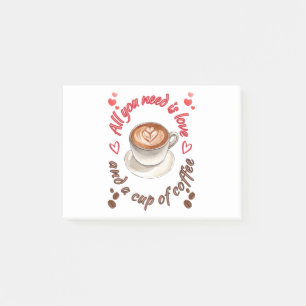 Notas Post-it® Todo lo que necesitas es amor y una taza de café