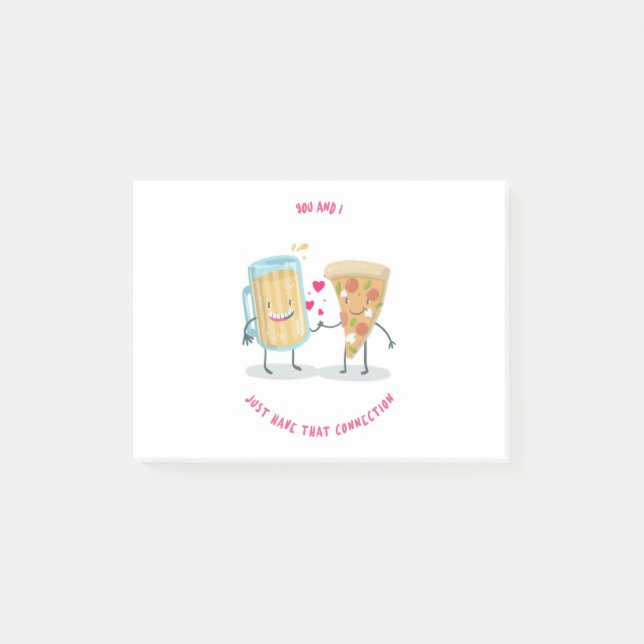 Notas Post-it® Tú Y Yo Sólo Esa Conexión Cerveza Y Pizza (Anverso)