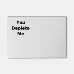Notas Post-it® Usted me agota