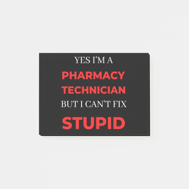 Notas Post-it® Yes I'm A Pharmacy Technician But I Can't Fix (Anverso)