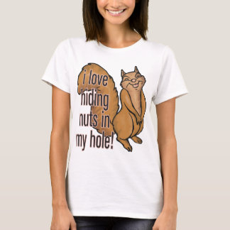¡Nueces en mi agujero! Camisa divertida de la