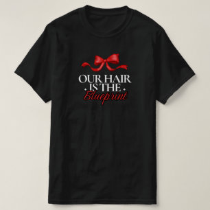 "Nuestra Cabellera es el Plano" Camiseta de Pelo N