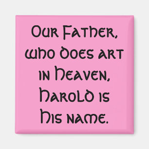 Nuestro padre - imán del arte