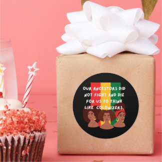 Nuestros Ancestros No Lucharon Contra Los Pegatina