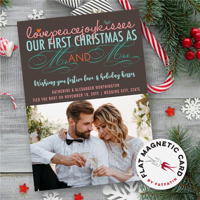 Nuestros primeros Navidades como Sr. y Sra. Photo  (Love Peace Joy Kisses Our First Christmas As Mr And Mrs First Photo Magnetic Holiday Card)