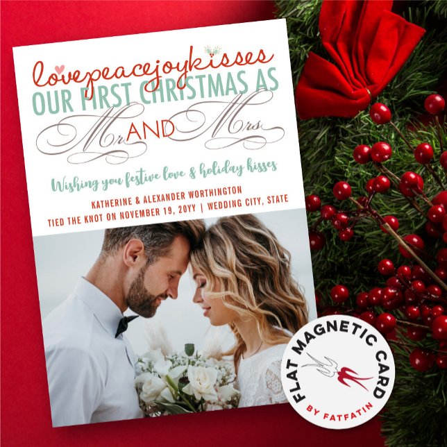 Nuestros primeros Navidades como Sr. y Sra. Photo  (Love Peace Joy Kisses Our First Christmas As Mr And Mrs First Photo Magnetic Holiday Card)
