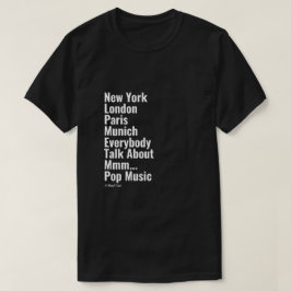 Nueva York Londres París Múnich - Una camiseta de