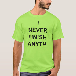 Nunca acabo la camiseta de Anyhting