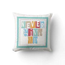 Nunca dé para arriba: Almohada inspiradora de las