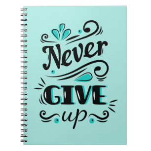 Nunca dé para arriba el cuaderno espiral de