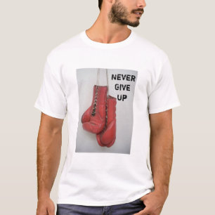 Nunca dé para arriba la camiseta de los guantes d