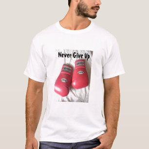 Nunca dé para arriba la camiseta de los guantes d