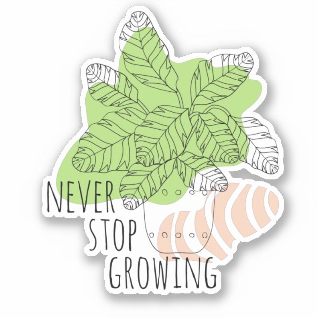 NUNCA DEJAR DE CRECER pegatina inspirador de plant (Anverso)