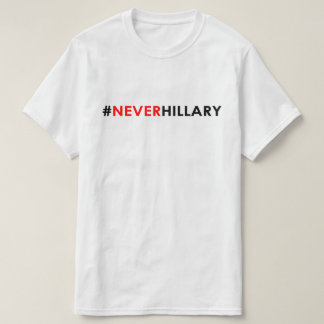 Nunca #NEVERHILLARY de la camiseta de Hillary