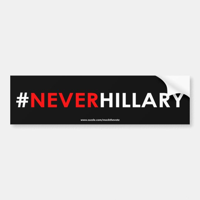 Nunca #NEVERHILLARY de la pegatina para el (Frente)