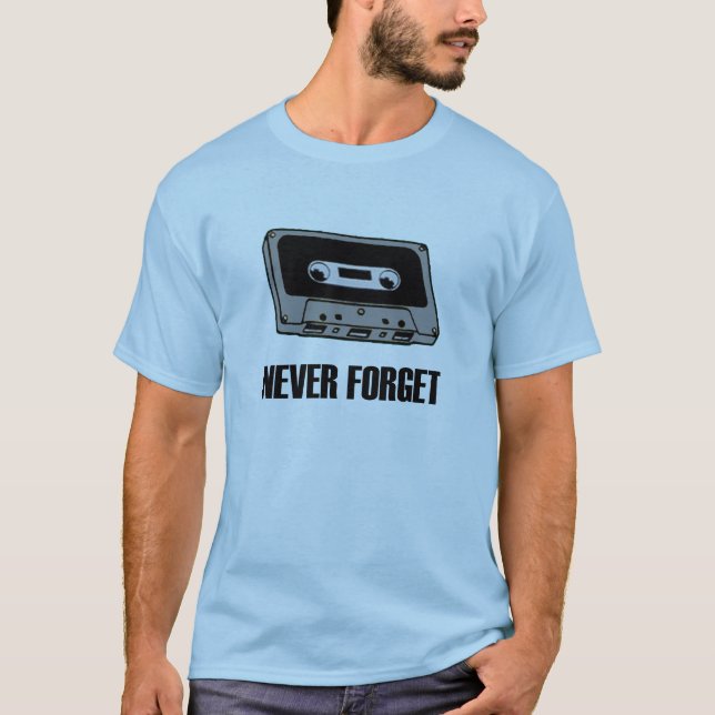 Nunca olvide la camiseta de la cinta de casete (Anverso)