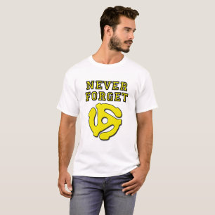 Nunca Olvides 45 Camiseta Divertida