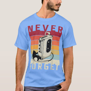 Nunca olvides la camiseta