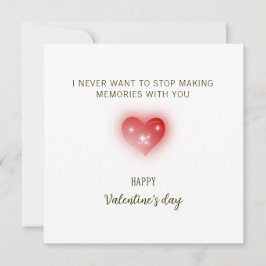 Nunca quiero dejar de hacer recuerdos contigo