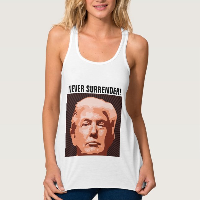 ¡NUNCA RENDIRSE! CAMISETAS DE DONALD TRUMP (Anverso)
