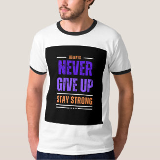 Nunca renuncies a la camiseta