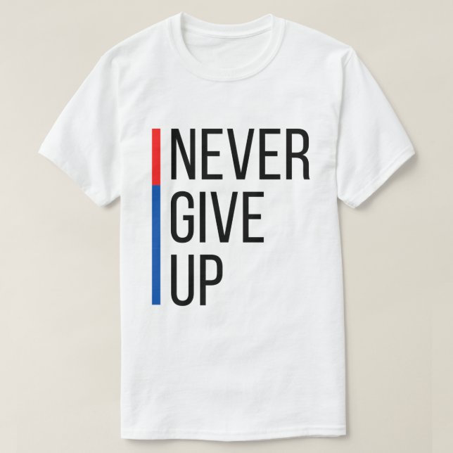 Nunca renuncies a la camiseta (Diseño del anverso)