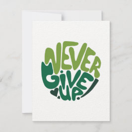 Nunca se rinda - Letras de mano verde positivo