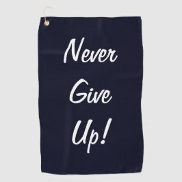¡Nunca Se Rindan! Toalla de golf motivacional