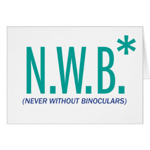 Nunca sin los prismáticos