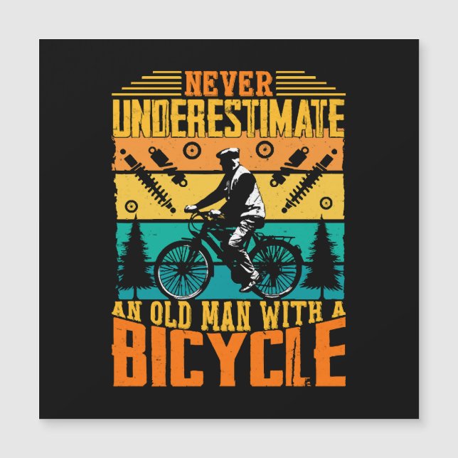 Nunca Subestimes a un Hombre Mayor en una Biciclet (Anverso)