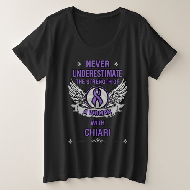 Nunca subestimes/mujer... Chiari Plus tamaño T-Shi (Anverso del diseño)