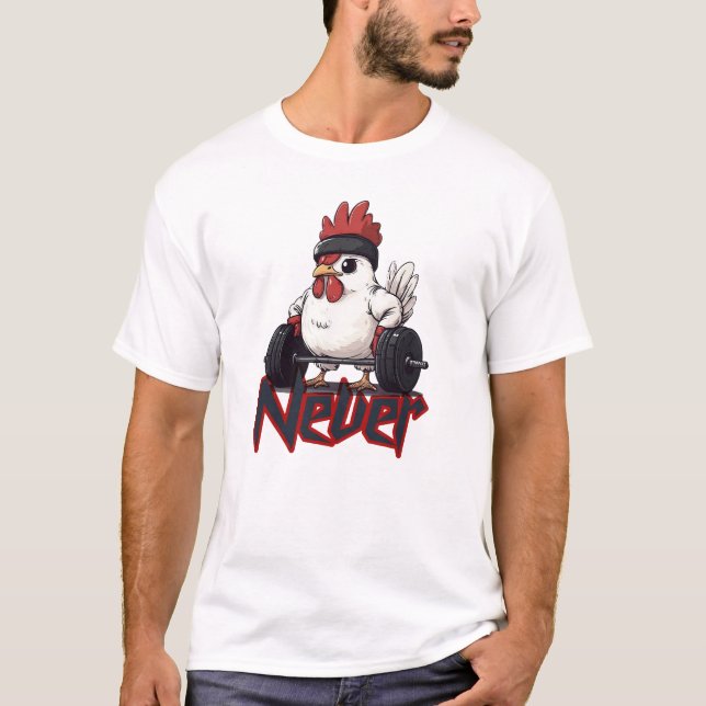 Nunca te Rindas – Camiseta Gym Hen Power  (Anverso)