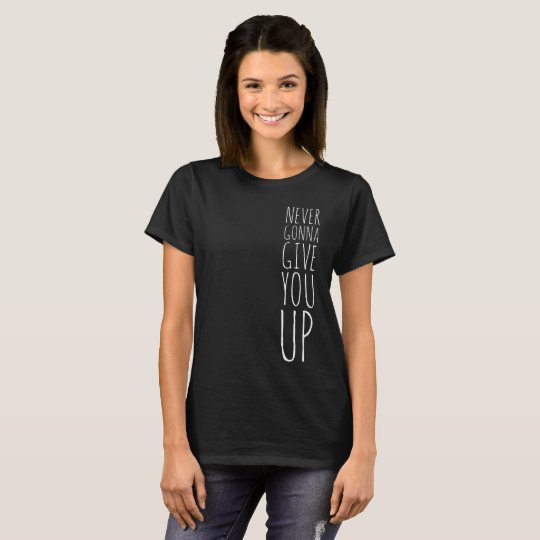 "Nunca yendo a darle para arriba" la camiseta de