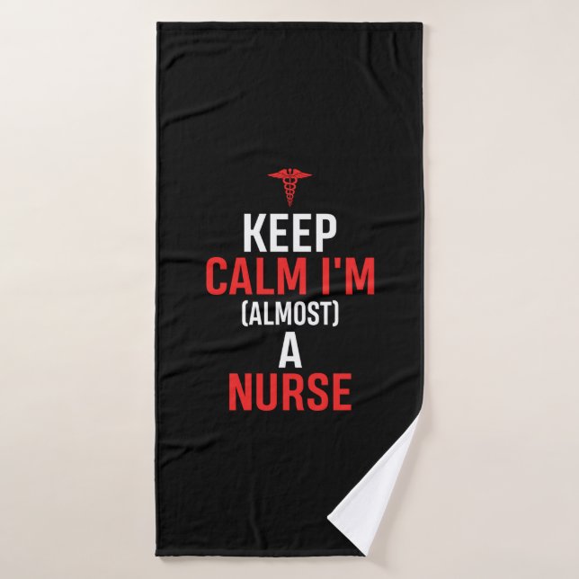 Nurse Gift | Mantener La Calma Soy Una Enfermera (Toalla de baño)